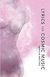 Lyrics for Cosmic Music: Poems