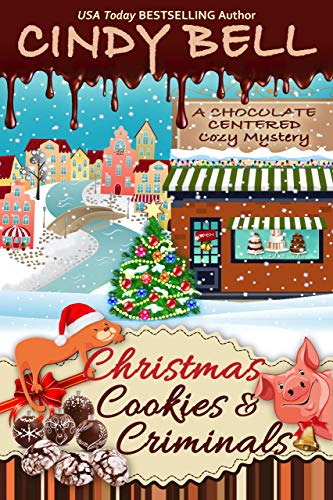 Christmas Cookies and Criminals (Chocolate Centered Mystery #17)