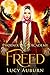 Freed (Phoenix Academy Begi...