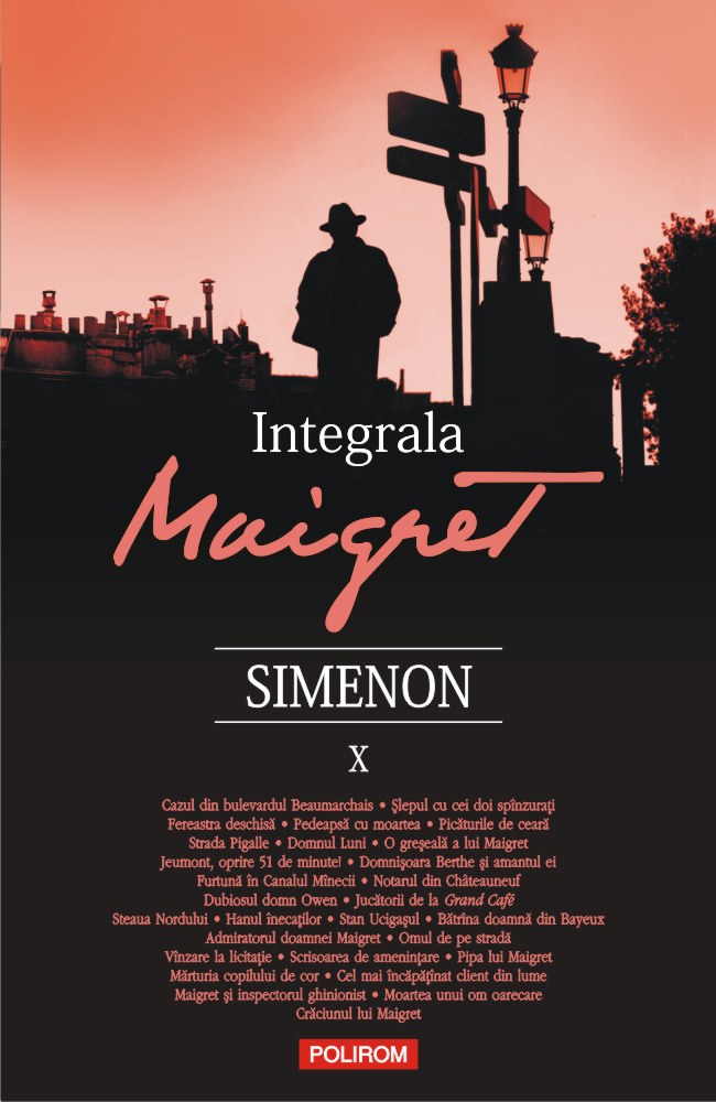 Integrala Maigret: volumul X (Maigret short stories)