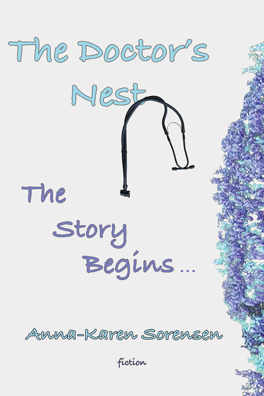The Doctor's Nest: The Story Begins