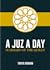A Juz A Day Summary of the ...