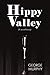 Hippy Valley:
