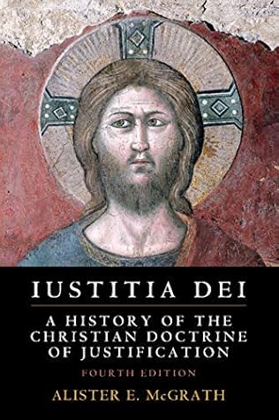 Iustitia Dei: A History of the Christian Doctrine of Justification