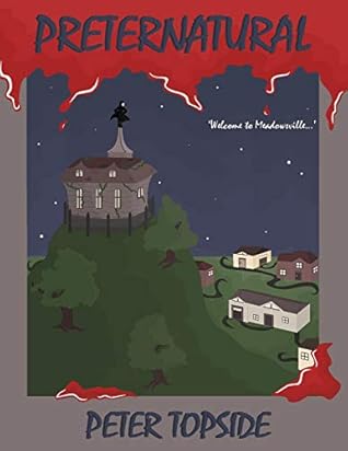 Preternatural by Peter Topside