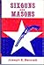 Sixguns & Masons: Profiles of Selected Texas Rangers and Prominent Westerners