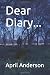 Dear Diary...