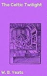 The Celtic Twilig...