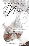 More Than A Number: The Church That Jesus Built More Than A Number: The Church That Jesus Built