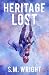 Heritage Lost by S.M. Wright