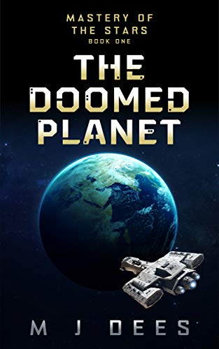 The Doomed Planet (Mastery of the Stars #1)
