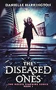 The Diseased Ones