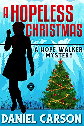 A Hopeless Christmas (A Hope Walker Mystery, #5)