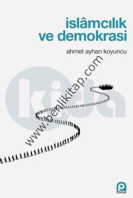 İslamcılık ve Demokrasi