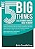 The Five ‘Big Things’ all student nurses need to know by Rob Goodfellow