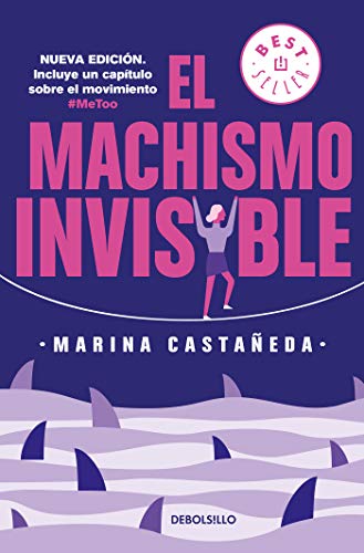 El machismo invisible (Kindle Edition)