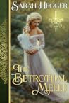 The Betrothal Melee by Sarah Hegger