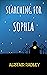 Searching For Sophia by Alistair Radley