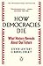 How Democracies Die: What History Reveals About Our Future