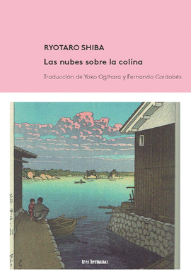 Portada de Las nubes sobre la colina, de Ryōtarō Shiba