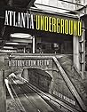 Atlanta Undergrou...