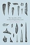 The Quality of the Archaeological Record Book cover for The Quality of the Archaeological Record