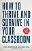 How to Thrive and Survive i...