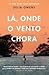 Lá, Onde o Vento Chora by Delia Owens