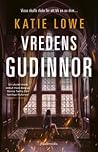 Vredens gudinnor by Katie Lowe