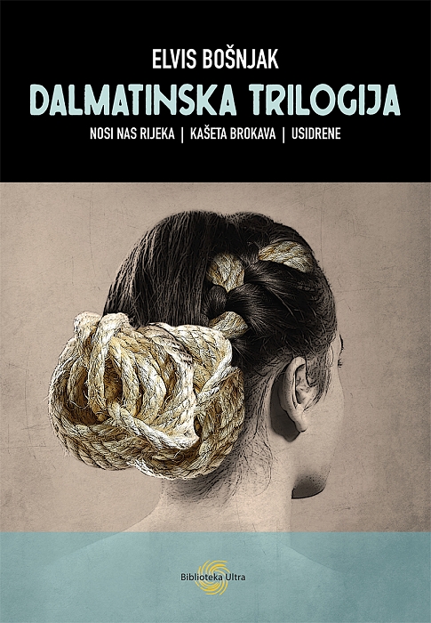 Dalmatinska trilogija (Nosi nas rijeka, Kašeta brokava, Usidrene)