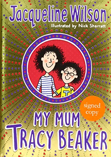 MY MUM TRACY BEAKER SIGNED EDITION