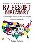 Bob’s Essential RV Resort Directory by Robert    Nichols