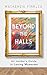 Beyond the Halls: An Inside...