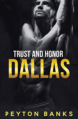 Dallas (Trust & Honor #1)