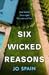 Six Wicked Reasons