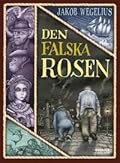 Den falska rosen
