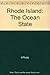 Rhode Island: The Ocean State