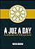 A Juz A Day
