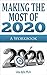 Making the Most of 2020: A ...