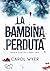 La bambina perduta (DI Robyn Carter, #1)