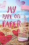 My Type on Paper by Chloe Seager