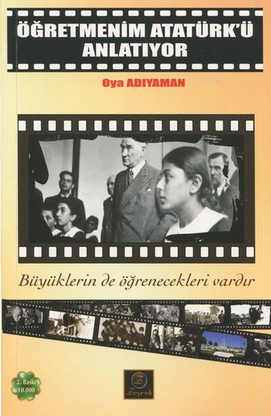 Öğretmenim Atatürk'ü Anlatıyor (Paperback)