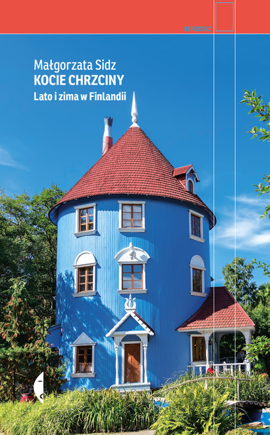 Kocie chrzciny. Lato i zima w Finlandii (Hardcover)