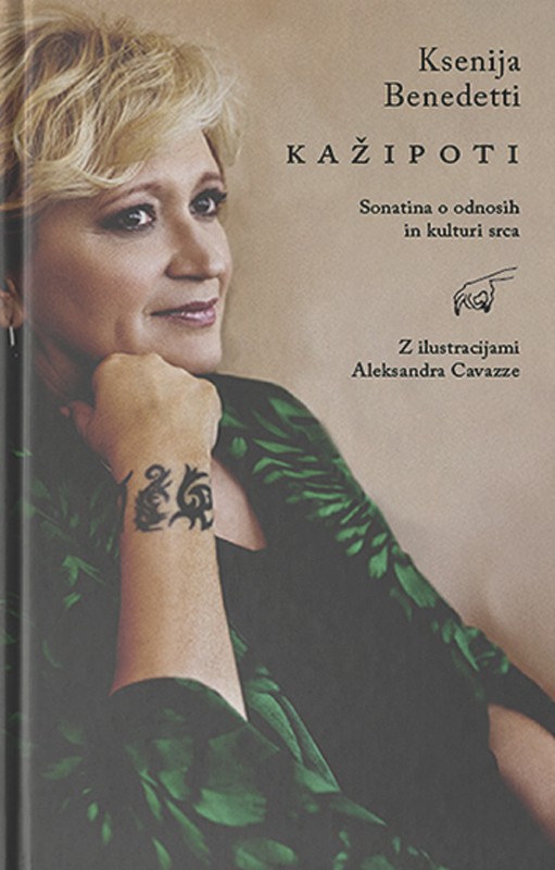 Kažipoti. Sonatina o odnosih in kulturi srca
