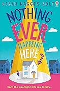 Nothing Ever Happens Here