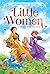 Little Women (The Little Women Collection Book 1) by Louisa May Alcott