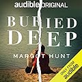 Buried Deep