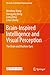 Brain-Inspired Intelligence and Visual Perception: The Brain and Machine Eyes (Research on Intelligent Manufacturing)