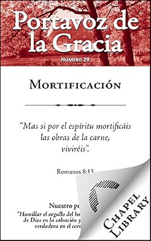 Mortificación (Portavoz de la Gracia nº 29)