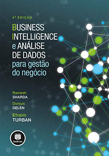 Business Intelligence e Análise de Dados para Gestão do Negócio (Portuguese Edition)
